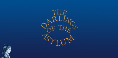 The Darlings of the Asylum by Noel O'Reilly Review logo