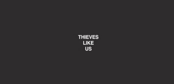 thieves like us album review logo