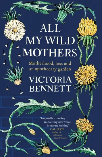 All My Wild Mothers by Victoria Bennett Review cover