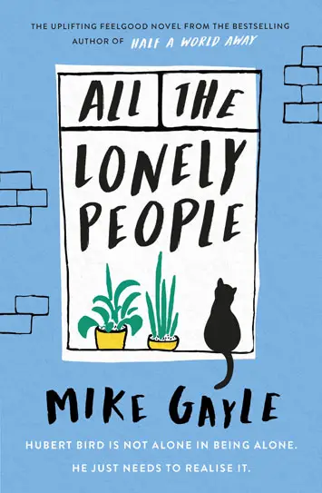 All the Lonely People Mike Gayle book Review cover