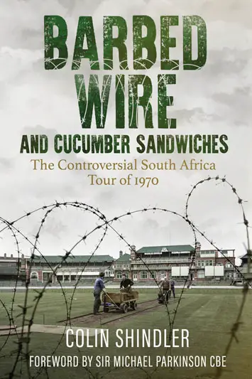 Barbed Wire and Cucumber Sandwiches by Colin Shindler – Review cover