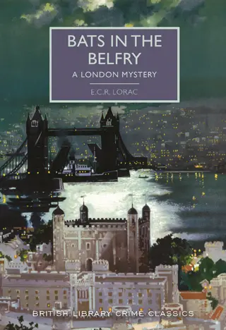 Bats in the Belfry by ECR Lorac Book Review cover