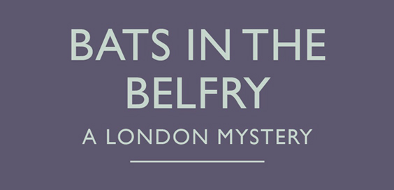 Bats in the Belfry by ECR Lorac Book Review logo