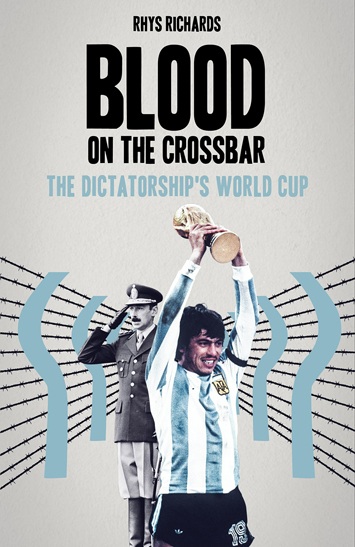 Blood on the Crossbar by Rhys Richards – Review cover