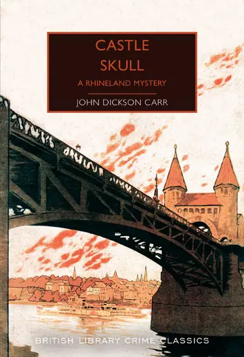 Castle Skull A Rhineland Mystery by John Dickson Carr review cover