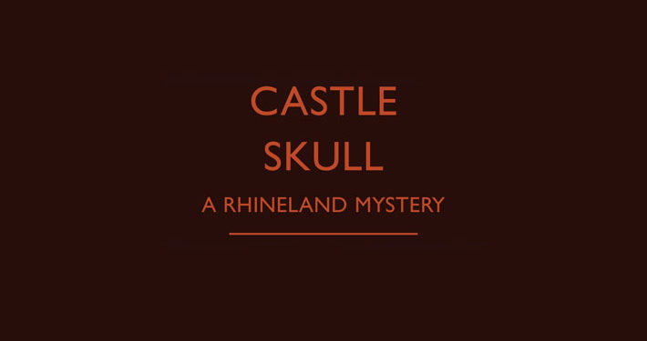 Castle Skull A Rhineland Mystery by John Dickson Carr review main