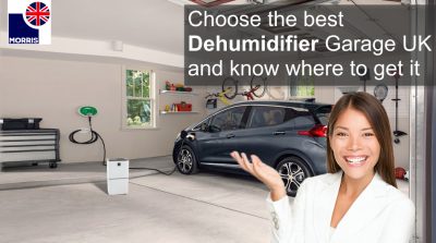 Choose the Best Dehumidifier Garage UK and Know Where To Get It