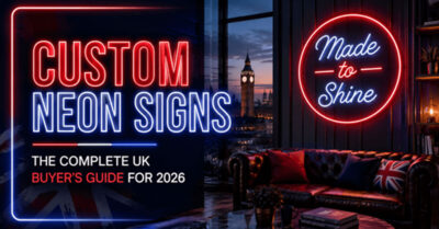 Custom Neon Signs The Complete UK Buyer's Guide for 2026 (2)
