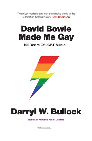 David Bowie Made me Gay darryl bullock book review cover