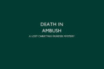 Death In Ambush by Susan Gilruth – Review (2)