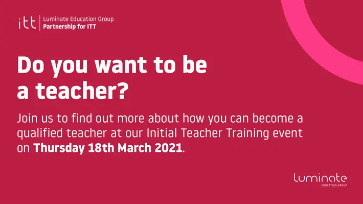 Do You Want to be a Teacher Virtual Open Event on18th March advert