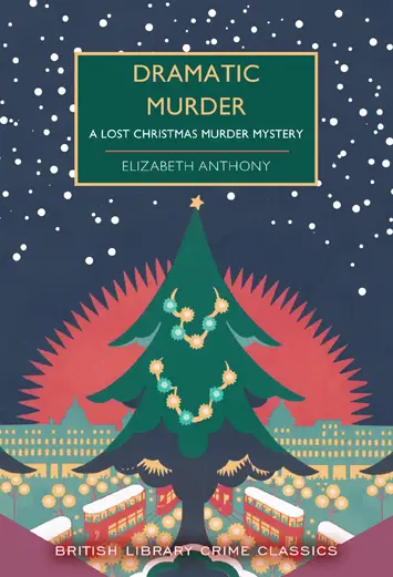 Dramatic Murder by Elizabeth Anthony Review (2)