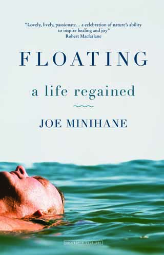 floating a life regained joe minihane book review