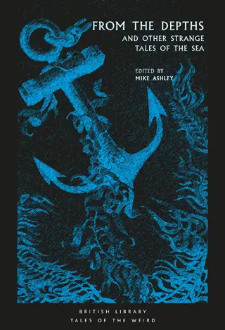 From the Depths and Other Strange Tales of the Sea Book Review cover