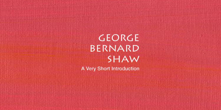 George Bernard Shaw A Very Short Introduction by Christopher Wixson book review main logo