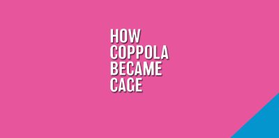 How Coppola Became Cage by Zach Schonfeld Review (1)