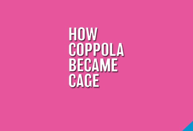 How Coppola Became Cage by Zach Schonfeld Review (1)