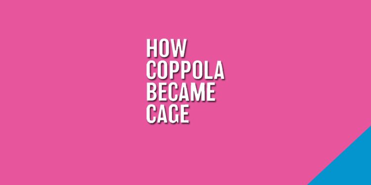 How Coppola Became Cage by Zach Schonfeld Review (1)