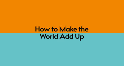 How to Make the World Add Up by Tim Harford logo