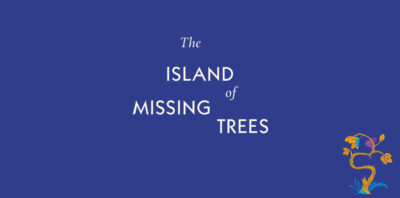 ISLAND OF MISSING TREES ELIF SHARAK BOOK REVIEW LOGO