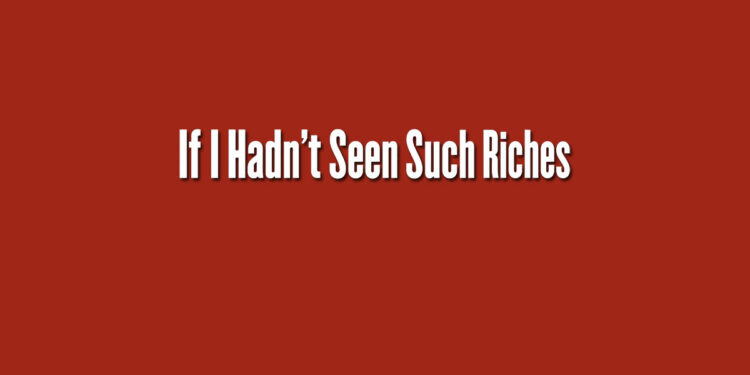 If I Hadn’t Seen Such Riches by Daniel Williamson – Review (2)