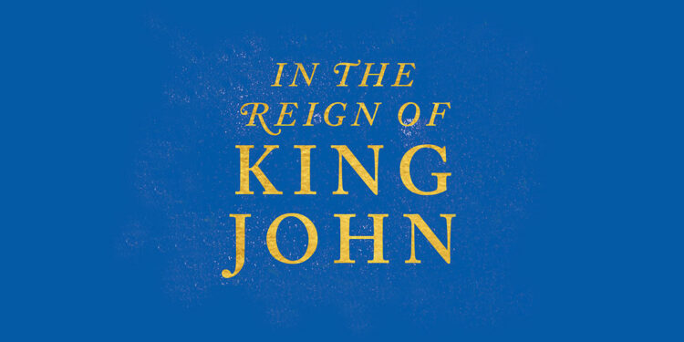 In the Reign of King John Dan Jones book Review main logo