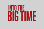 Into the Big Time by Neil Palmer Review (1)