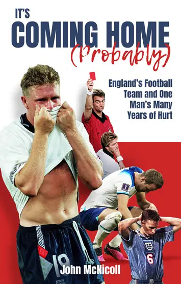 It’s Coming Home (Probably) by John McNicoll – Review (2)