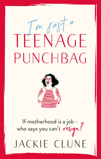I’m Just A Teenage Punchbag Jackie Clune Book Review cover