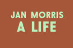 Jan Morris A Life by Sara Wheeler – Review logo