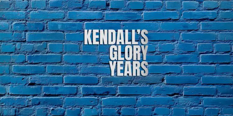 Kendall’s Glory Years by Steve Zocek Review (1)