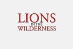 Lions in the Wilderness by Clive and Joe Hetherington Review (1)