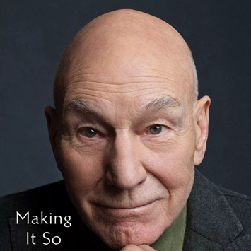 Making It So Book by Patrick Stewart book review (1)