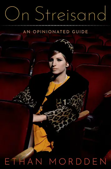 On Streisand An Opinionated Guide Ethan Mordden Book Review cover