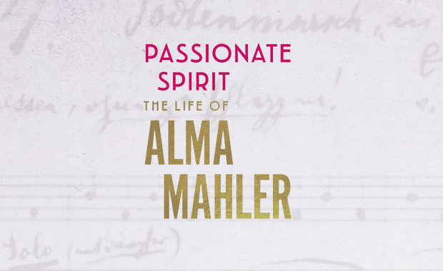 Passionate Spirit The Life of Alma Mahler by Cate Haste Review logo main