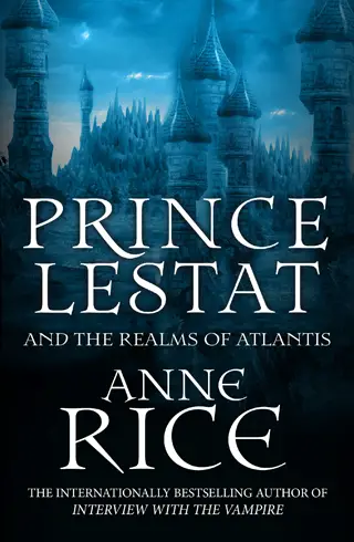 Prince Lestat and the Realms of atlantis anne rice book review cover