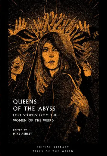 Queens of the Abyss, edited Mike Ashley cover