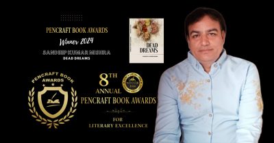 Sandeep Kumar Mishra’s 'Dead Dreams' Wins Prestigious 8th Annual PenCraft Book Award in USA (1)