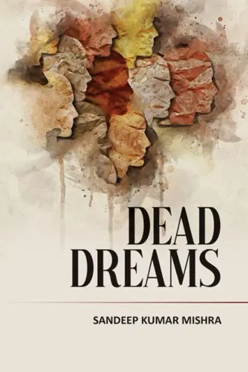 Sandeep Kumar Mishra’s 'Dead Dreams' Wins Prestigious 8th Annual PenCraft Book Award in USA (2)