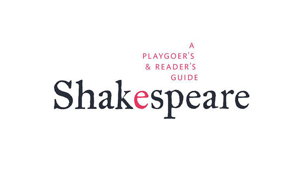 Shakespeare A Playgoer’s & Readers Guide Review Book Review cover main logo