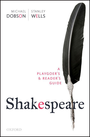 Shakespeare A Playgoer’s & Readers Guide Review Book Review cover oxford