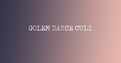 Shamanic Faultlines by Golem Dance Cult – Album Review (1)