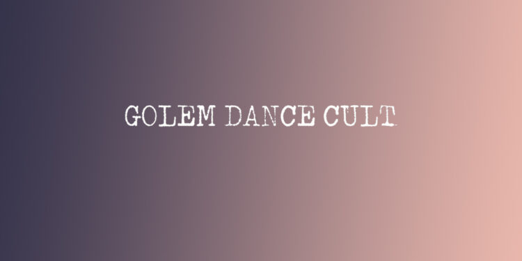 Shamanic Faultlines by Golem Dance Cult – Album Review (1)