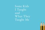 Some Kids I Taught and What They Taught Me Kate Clanchy book review logo