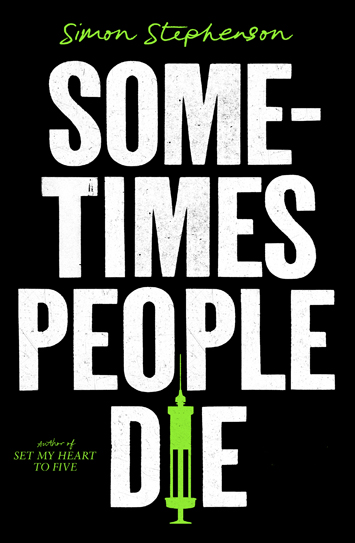 Sometimes People Die by Simon Stephenson Review book cover