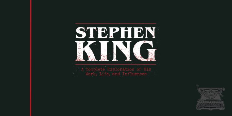 Stephen King A Complete Exploration of His Work, Life, and Influences book review logo