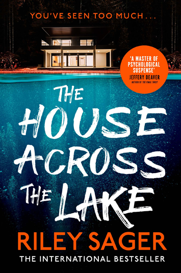 THE HOUSE ACROSS THE LAKE Riley Sager book review cover