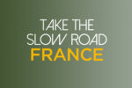 Take the Slow Road France by Martin Dorey book Review logo