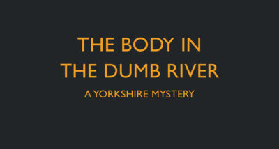The Body in the Dumb River by George Bellairs book Review main logo