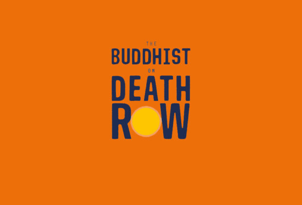 The Buddhist on Death Row by David Sheff book Review logo